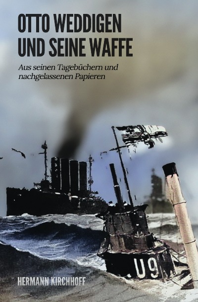 'Cover von Otto Weddigen und seine Waffe'-Cover