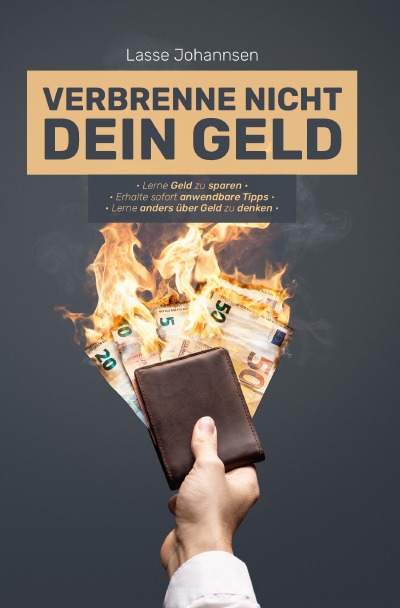 'Cover von Verbrenne nicht Dein Geld'-Cover