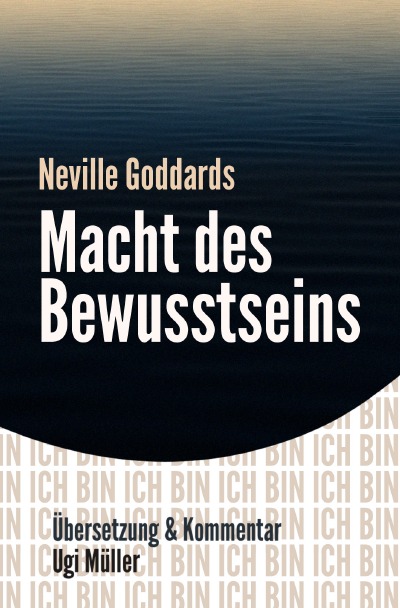 'Neville Goddards Macht des Bewusstseins'-Cover
