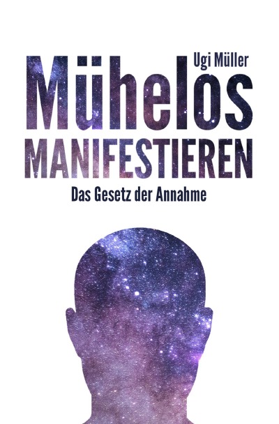 'Cover von Mühelos manifestieren'-Cover