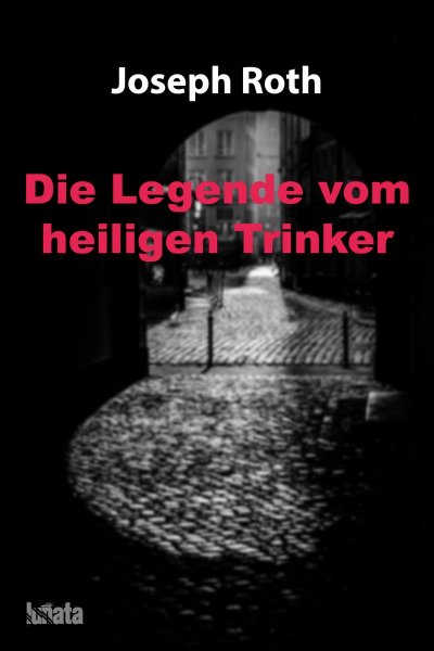 'Cover von Die Legende vom heiligen Trinker'-Cover