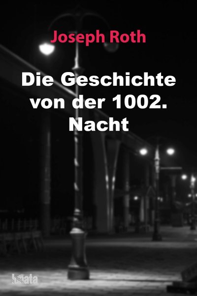 'Die Geschichte von der 1002. Nacht'-Cover