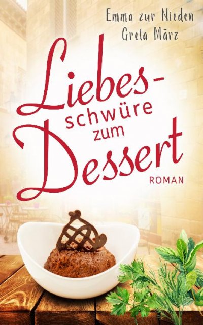 'Liebesschwüre zum Dessert'-Cover