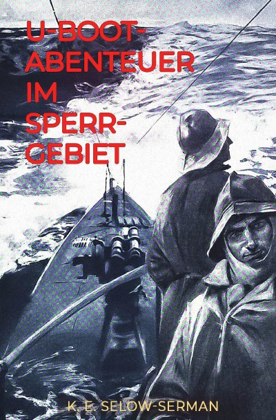 'Cover von U-Boot-Abenteuer im Sperrgebiet'-Cover