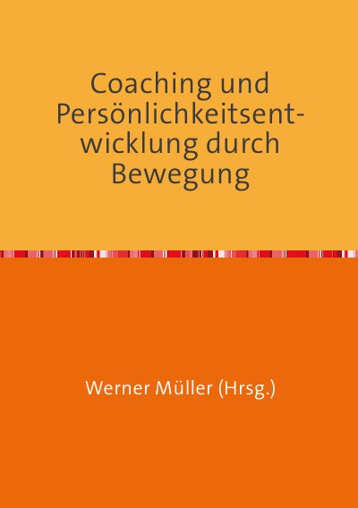 'Cover von Coaching und Persönlichkeitsentwicklung durch Bewegung'-Cover