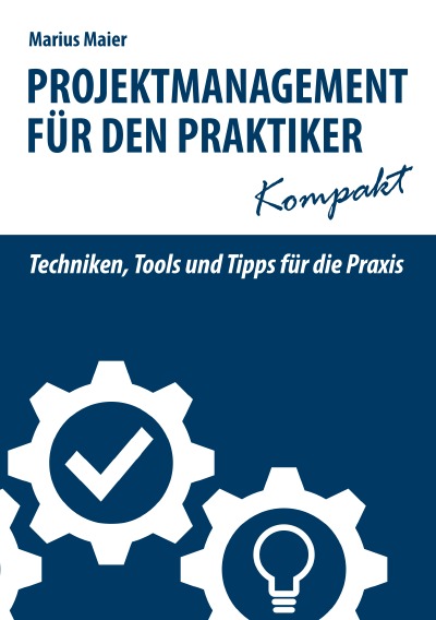 'Projektmanagement für den Praktiker kompakt'-Cover