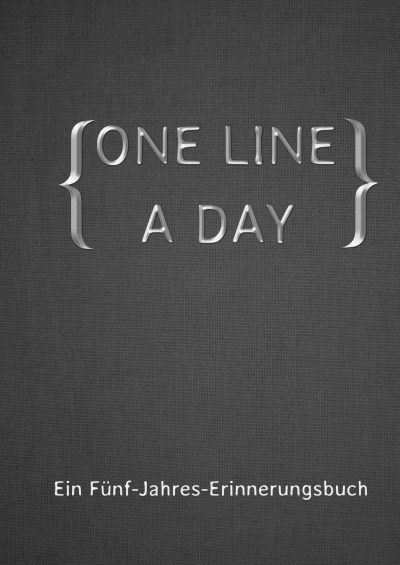 'ONE LINE A DAY – Ein Fünf-Jahres-Erinnerungsbuch'-Cover