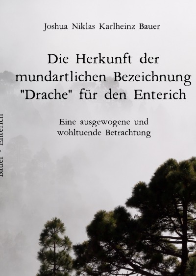 'Cover von Die Herkunft der mundartlichen Bezeichnung „Drache“ für den Enterich'-Cover
