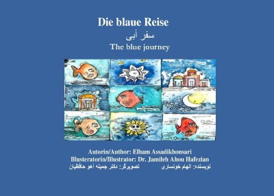 'Cover von Die blaue Reise  سفر آبی  The blue journey'-Cover
