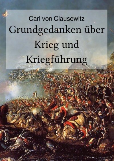 'Cover von Grundgedanken über Krieg und Kriegführung'-Cover