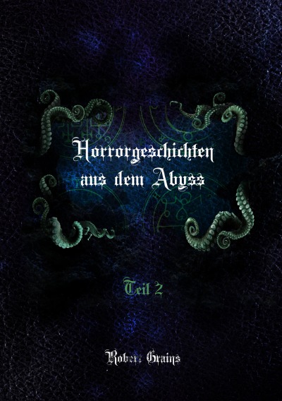 'Horrorgeschichten aus dem Abyss Teil 2'-Cover