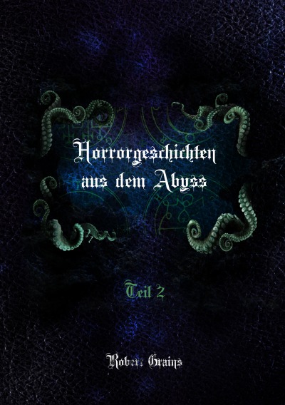 'Cover von Horrorgeschichten aus dem Abyss Teil 2'-Cover