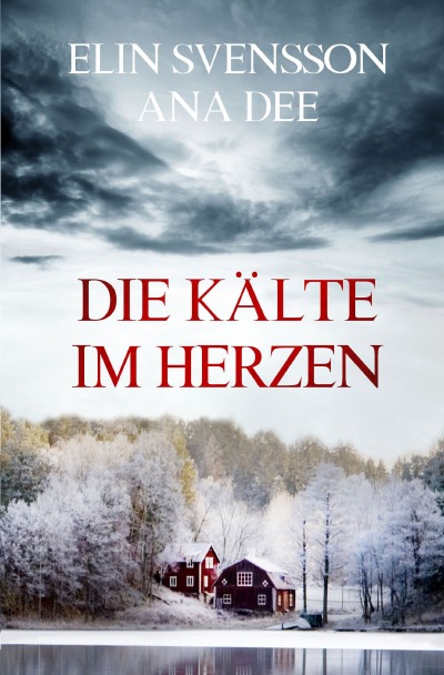 'Cover von Die Kälte im Herzen'-Cover