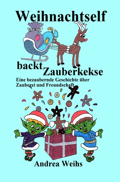 'Weihnachtself backt Zauberkekse'-Cover