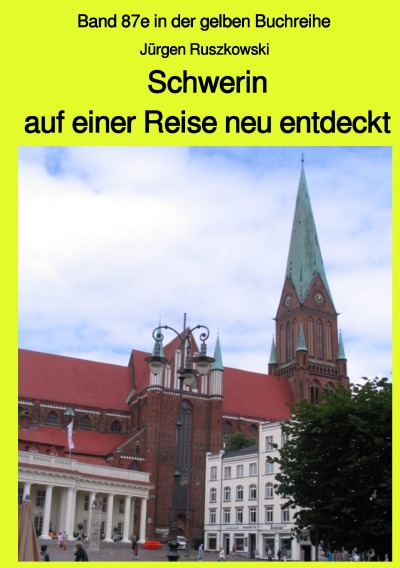 'Cover von Schwerin auf einer Reise neu entdeckt'-Cover