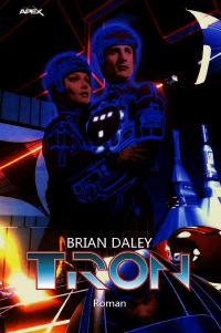 TRON - Der Roman zum Film - Brian Daley