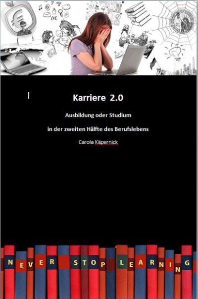 'Cover von Karriere 2.0 – Ausbildung in der zweiten Hälfte des Berufslebens'-Cover