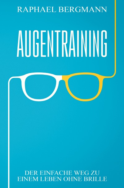 'Cover von Augentraining: Der einfache Weg zu einem Leben ohne Brille'-Cover