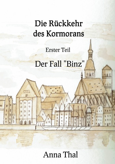 'Die Rückkehr des Kormorans  Erster Teil   Der Fall „Binz“'-Cover