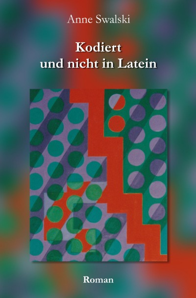 'Cover von Kodiert und nicht in Latein'-Cover