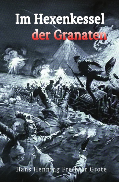 'Im Hexenkessel der Granaten'-Cover