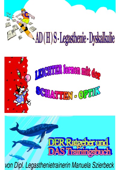 'Cover von ADHS – Legasthenie – Dyskalkulie – Hypoaktivität         DAS UNVERSTANDENE PROBLEM'-Cover