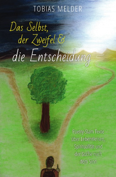 'Cover von Das Selbst, der Zweifel und die Entscheidung'-Cover
