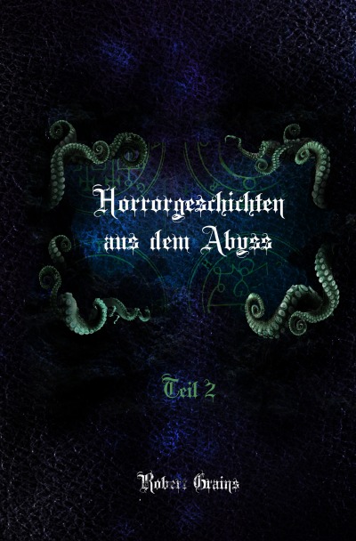 'Horrorgeschichten aus dem Abyss Teil 2'-Cover