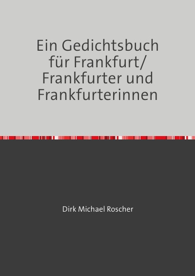 'Cover von Ein Gedichtsbuch für Frankfurt/ Frankfurter und Frankfurterinnen'-Cover