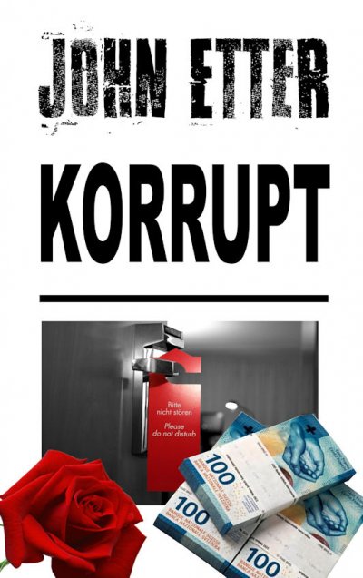'Cover von JOHN ETTER – Korrupt'-Cover