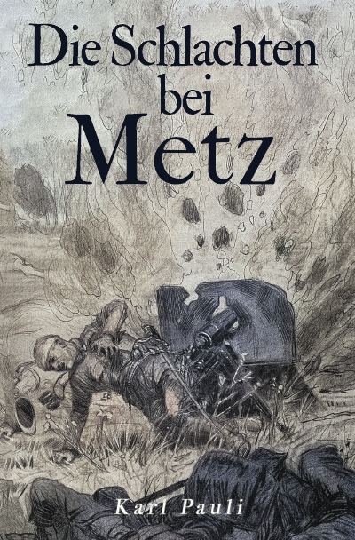 'Die Schlachten bei Metz'-Cover