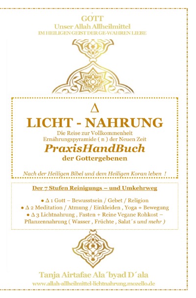 'Cover von LICHT – NAHRUNG – Die Reise zur Vollkommenheit – Ernährungspyramide ( n ) – PRAXISHANDBUCH – Der Gottergebenen Gläubigen'-Cover