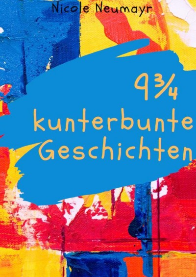 'Cover von 9 3/4 kunterbunte Geschichten'-Cover