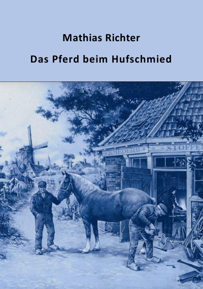 'Cover von Das Pferd beim Hufschmied'-Cover