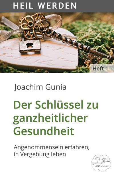 'Cover von Der Schlüssel zu ganzheitlicher Gesundheit'-Cover