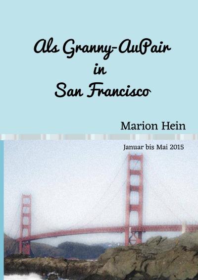 'Als Granny-AuPair in San Francisco'-Cover