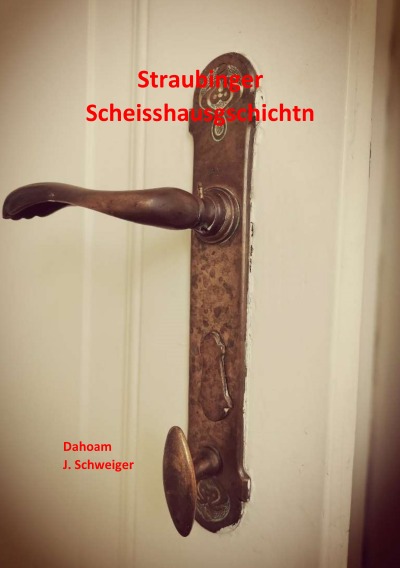 'Straubinger Scheisshausgschichtn'-Cover