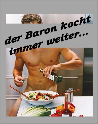 'Der Baron kocht immer weiter'-Cover