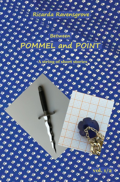 'Cover von Between Pommel and Point – Volume 1/2'-Cover