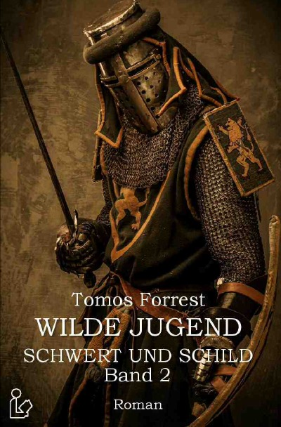 'Cover von WILDE JUGEND – SCHWERT UND SCHILD, BAND 2'-Cover