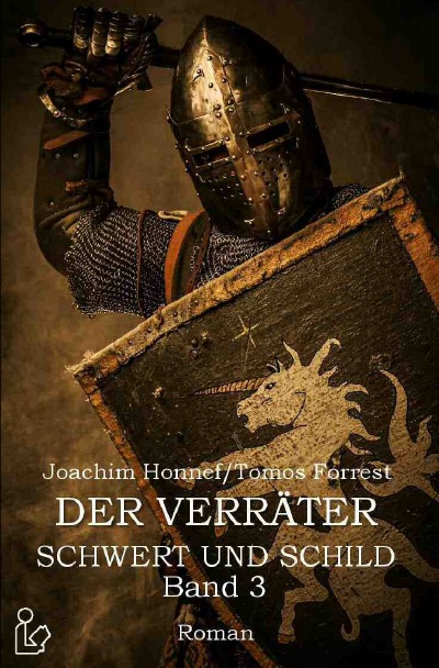 'DER VERRÄTER – SCHWERT UND SCHILD, BAND 3'-Cover