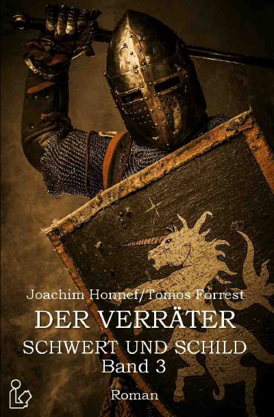 'Cover von DER VERRÄTER – SCHWERT UND SCHILD, BAND 3'-Cover
