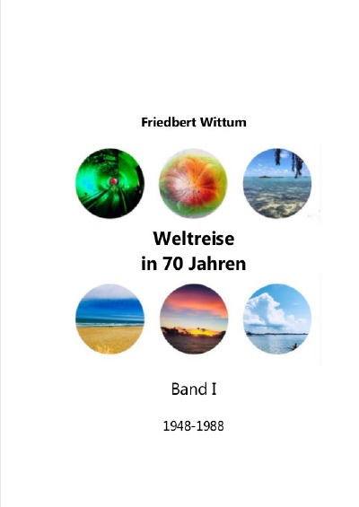 'Cover von Weltreise in 70 Jahren – Band I'-Cover