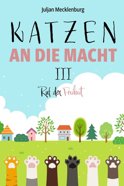 'Cover von Katzen an die Macht III'-Cover