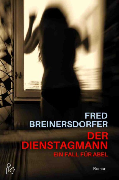 'DER DIENSTAGMANN – EIN FALL FÜR ABEL'-Cover