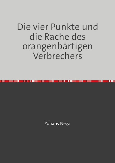 'Cover von Die vier Punkte und die Rache des orangenbärtigen Verbrechers'-Cover
