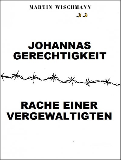 'Johannas Gerechtigkeit (Rache einer Vergewaltigten)'-Cover