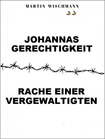 'Cover von Johannas Gerechtigkeit (Rache einer Vergewaltigten)'-Cover