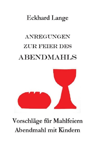 'Cover von Anregungen zur Feier des Abendmahls'-Cover