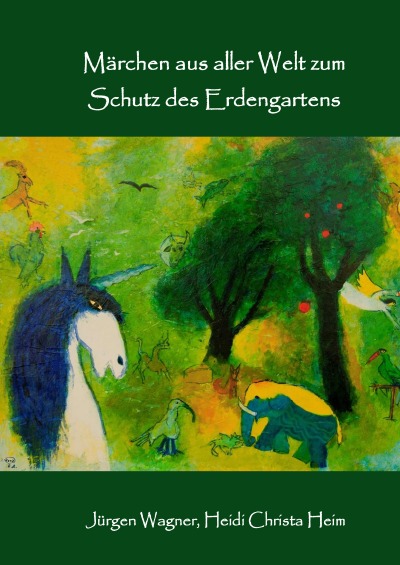 'Märchen aus aller Welt zum Schutz des Erdengartens'-Cover